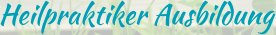 Heilpraktiker Ausbildung